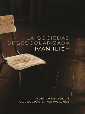 cover image of La sociedad desescolarizada